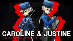 Persona 5_Introducing Caroline & Justine